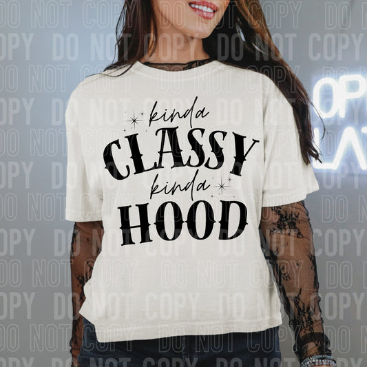 Kinda Classy Kinda Hood -  TRANSFERS (SBB)