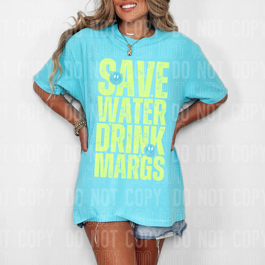 Save Water Drink Margs -   TRANSFERS (SBB)