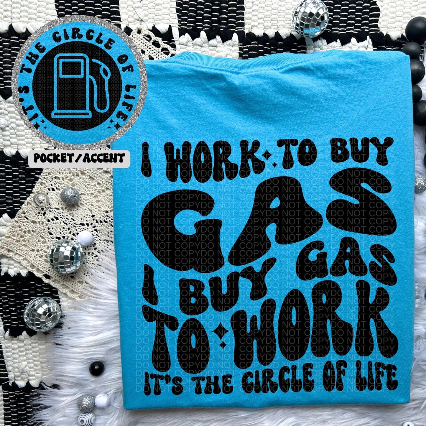 I work to buy gas- Transfer (RT)