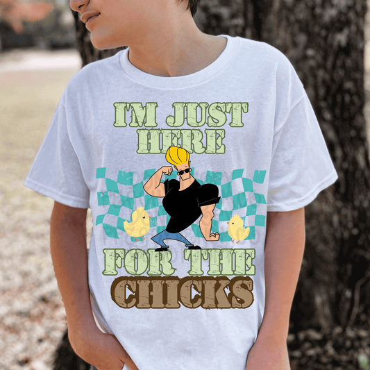 I'm Just Here For The Chicks - TRANSFER (PVC)