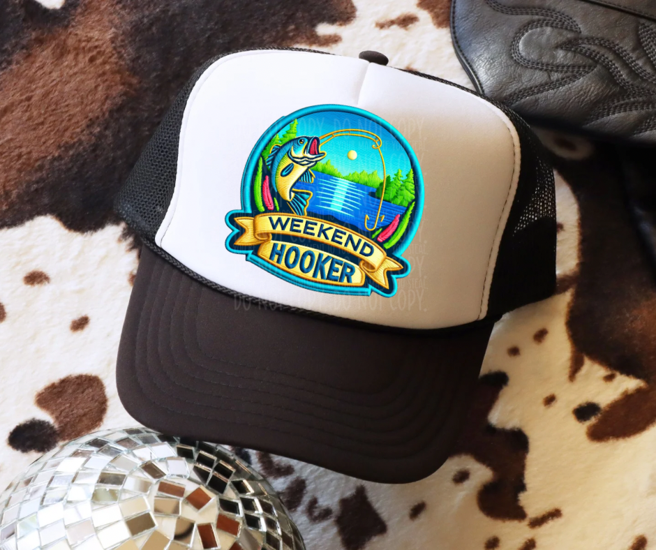 Weekend hooker- Hat Transfer