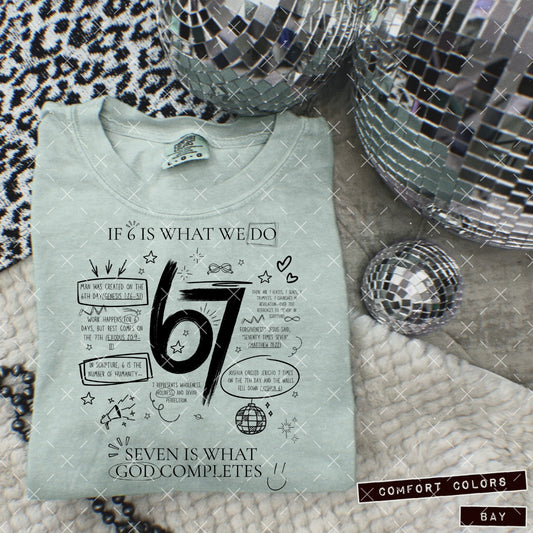 Six Seven - COMPLETED TEE