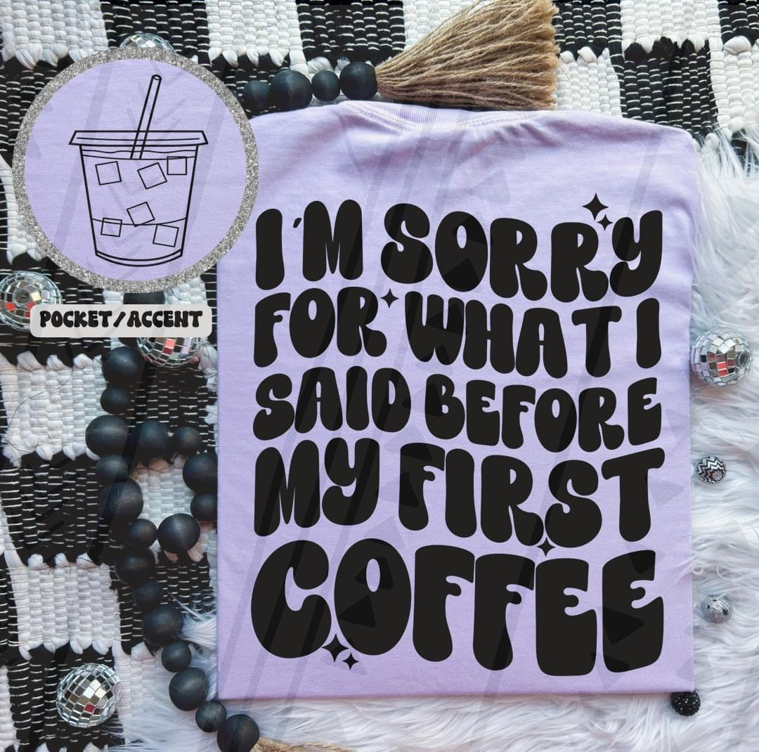 Im sorry for what i said before my first coffee- Transfer (TGG)
