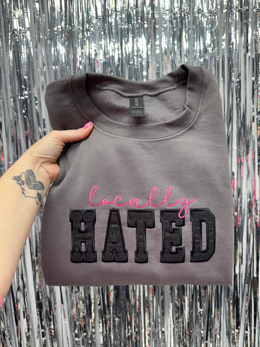 Locally Hated - EMBROIDERED