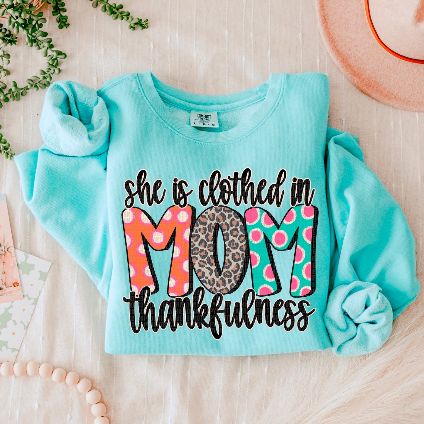 She is clothed in thankfulness MOM- Transfer (SDD)