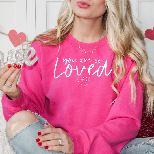 You Are So Loved  / White - TRANSFER (OHDD)