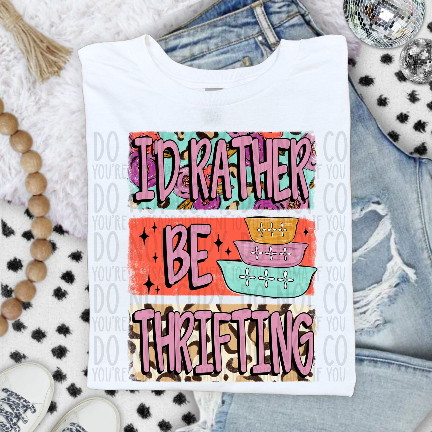 I'd Rather Be Thrifting - TRANSFER (SW)