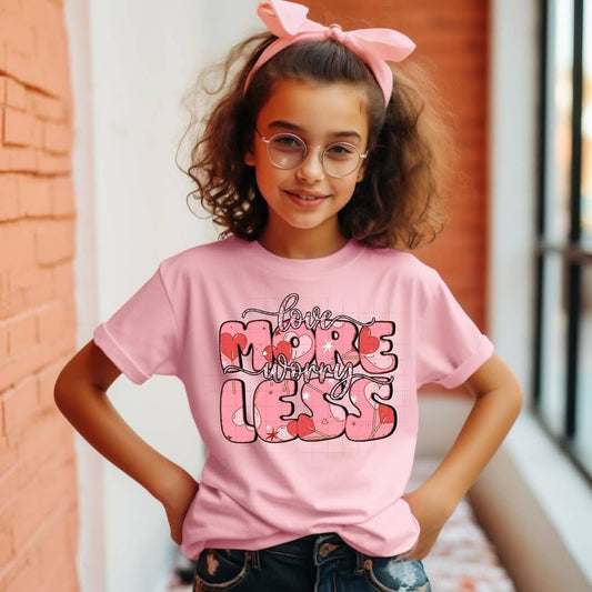 Love More Worry Less- Transfer (PH)