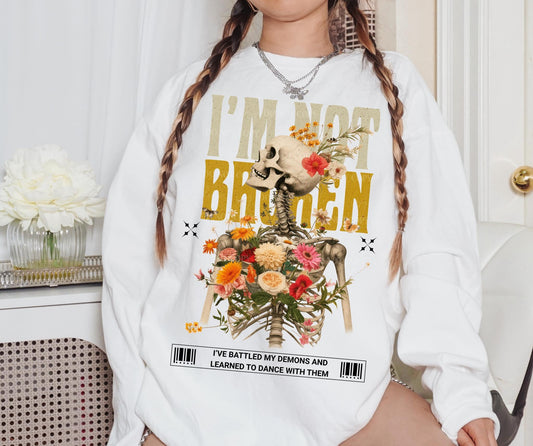 I’m Not Broken Skeleton with Flowers - TRANSFER (L)