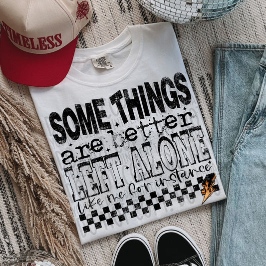 Some Things Are Better Left Alone - TRANSFER (SW)