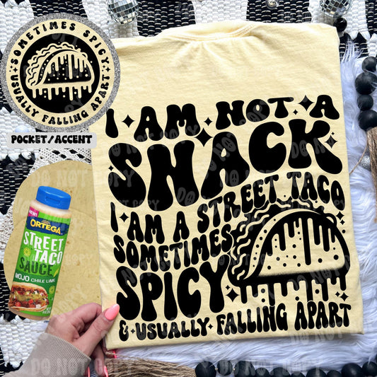 I am not a snack, I am a street taco- Transfer (RT)