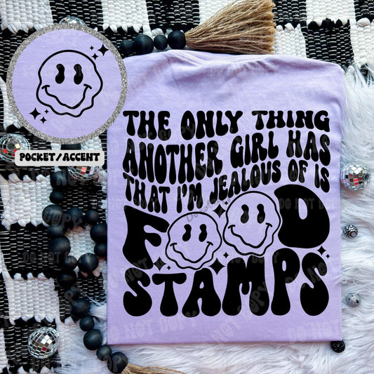 The only thing another girl has that I'm jealous of is food stamps- Transfer (RT)