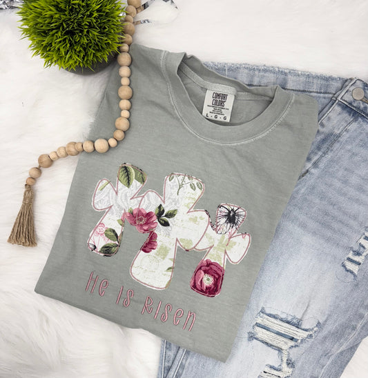 He Is Risen- EMBROIDERED TEE