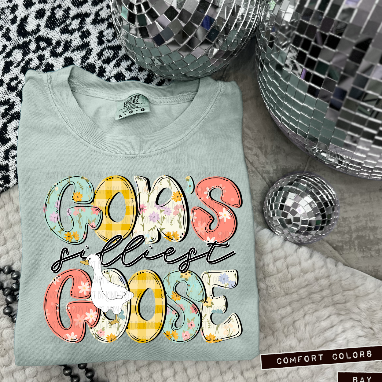 God's Silliest Goose  - COMPLETED TEE
