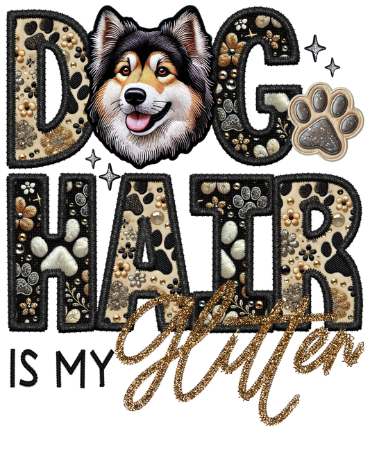 Dog Hair is My Glitter - Transfer (TGG)