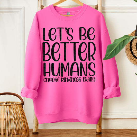 Let's Be Better Humans / Black - TRANSFER (SDD)