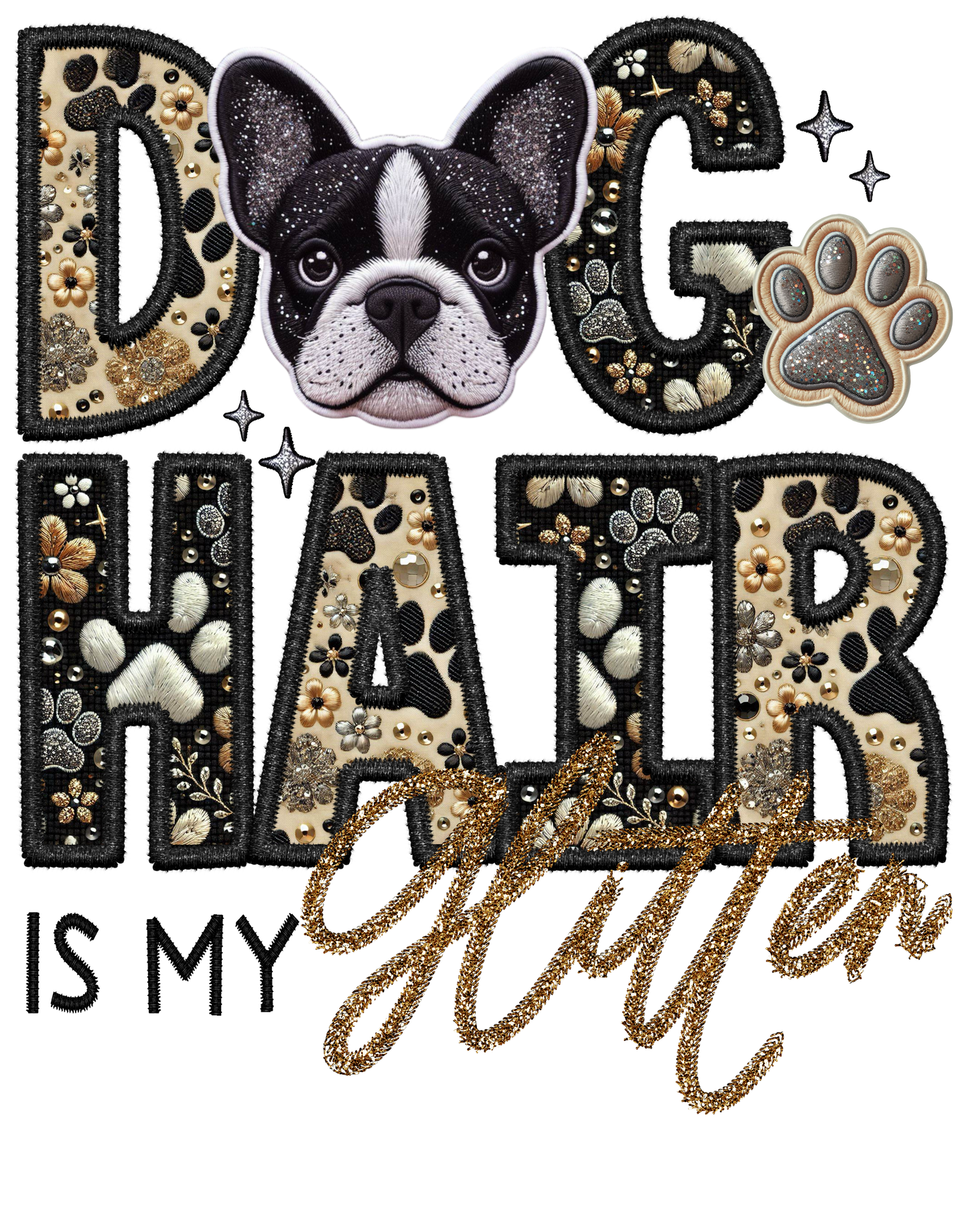 Dog Hair is My Glitter - Transfer (TGG)