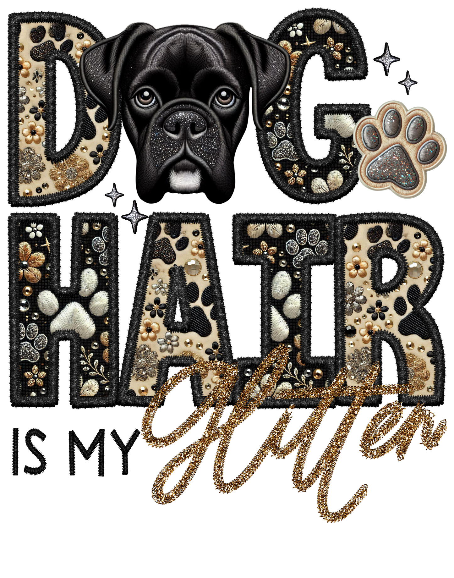 Dog Hair is My Glitter - Transfer (TGG)