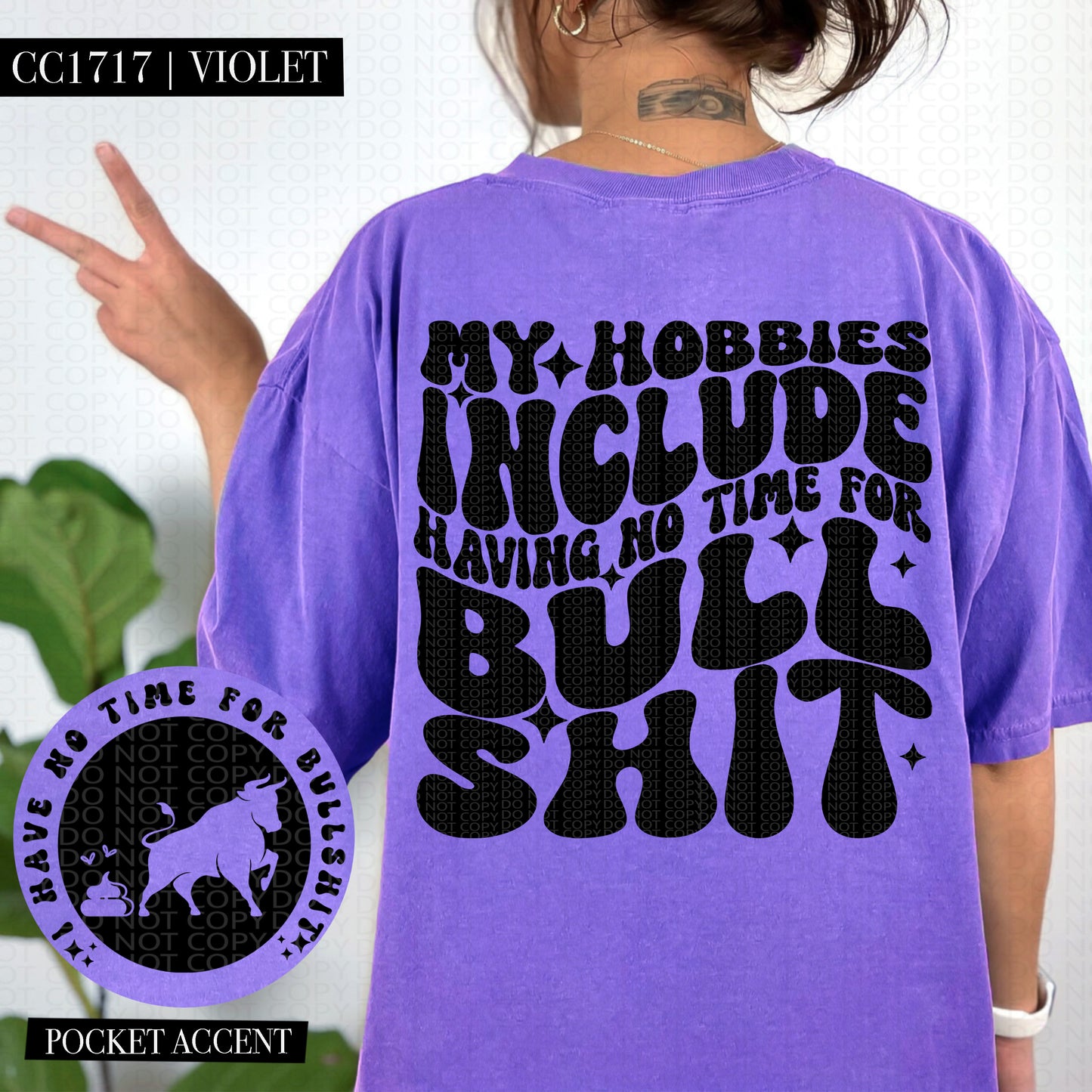 My Hobbies Include Not Having Time For Bullshit - Transfer (HW)