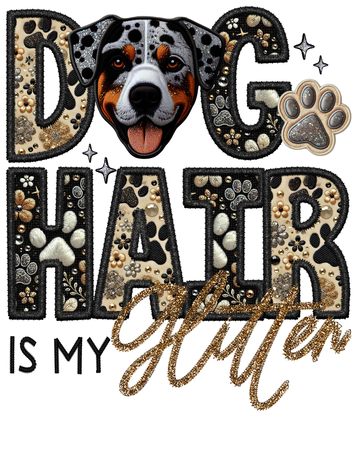 Dog Hair is My Glitter - Transfer (TGG)