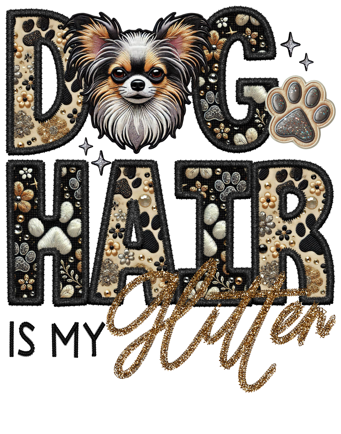 Dog Hair is My Glitter - Transfer (TGG)