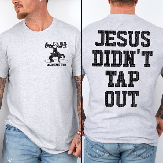 Jesus Didn't Tap Out- Black pocket/Back - Transfer (SDD)
