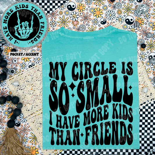 My circle is so small i have more kids than friends- Transfer (RT)