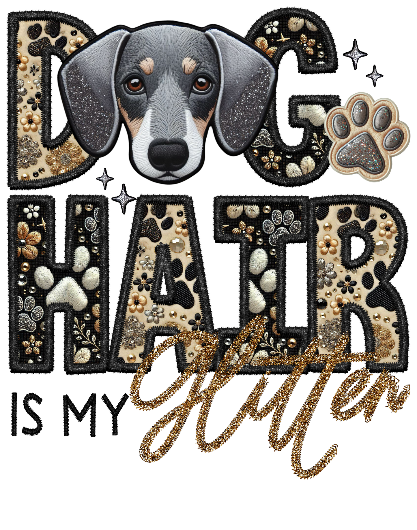 Dog Hair is My Glitter - Transfer (TGG)