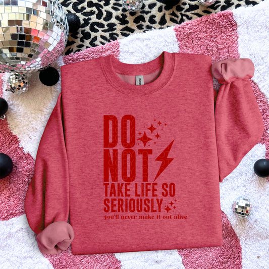 Do Not Take Life Seriously Red Ink - TRANSFERS (L)