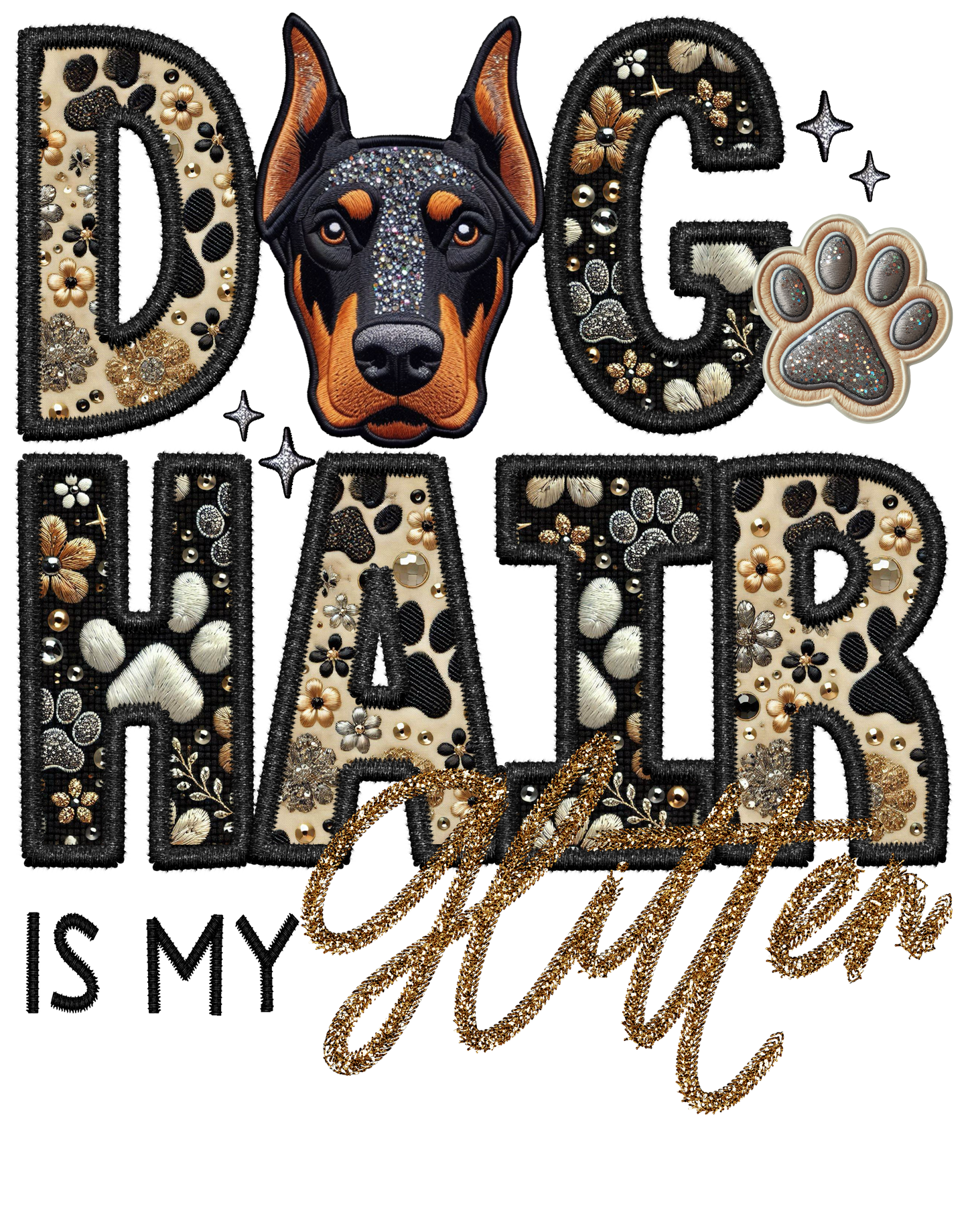 Dog Hair is My Glitter - Transfer (TGG)