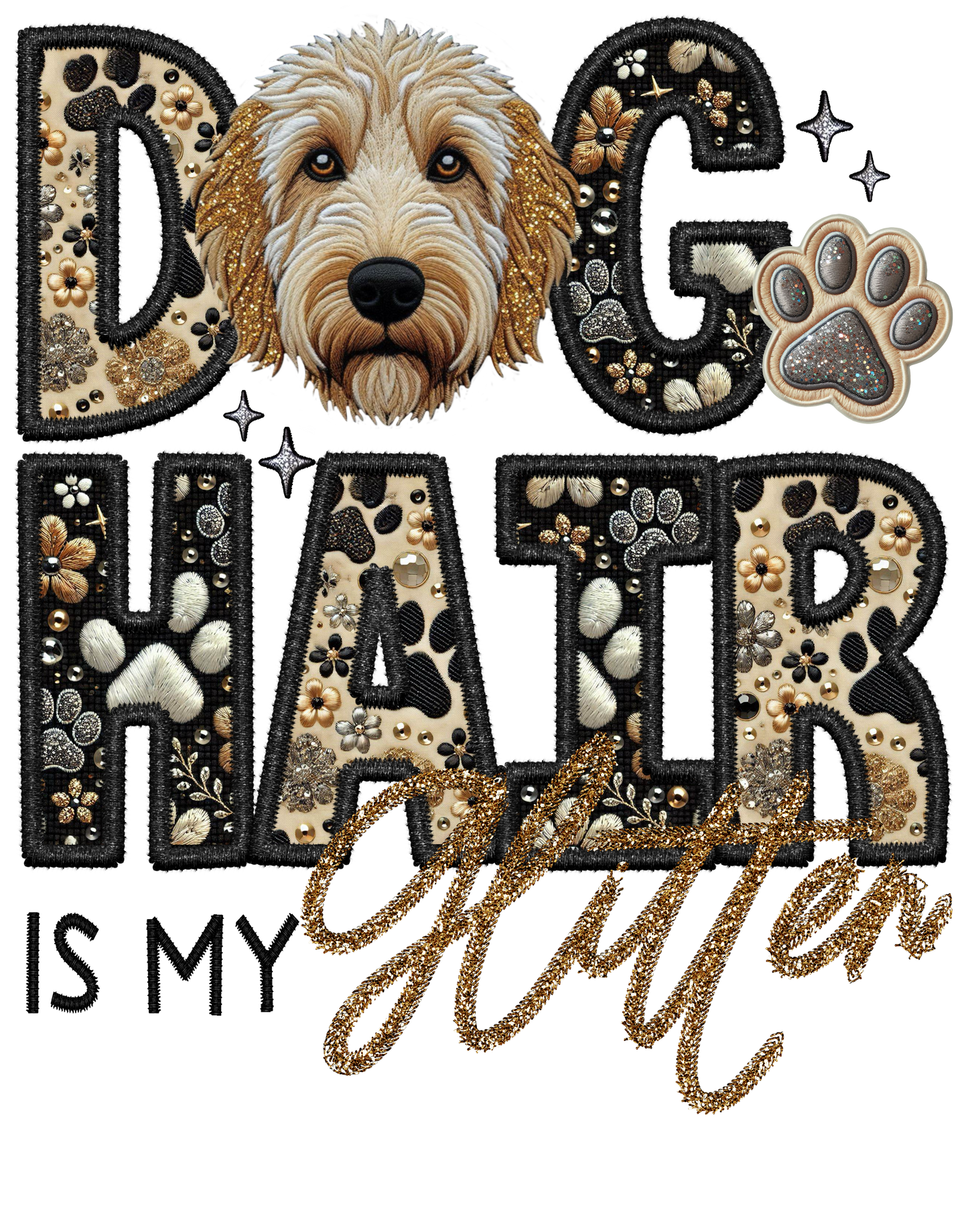 Dog Hair is My Glitter - Transfer (TGG)