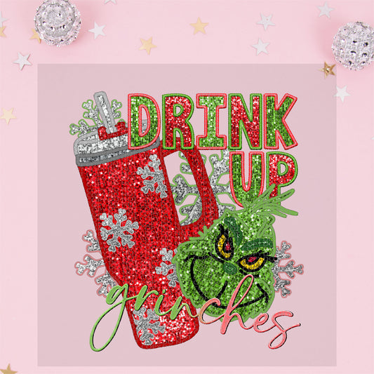 Drink up Grinches - TRANSFER (PH)