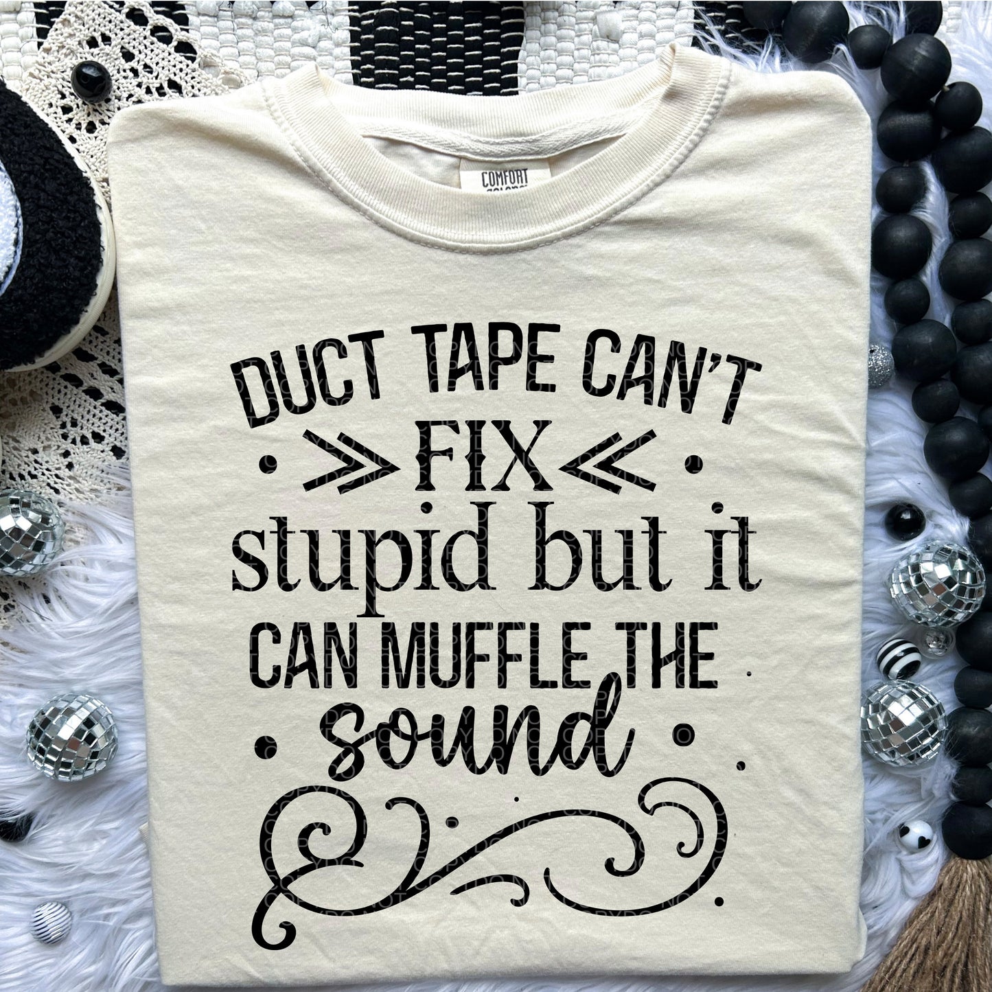 Duct Tape Can't Fix Stupid - TRANSFER (CF)