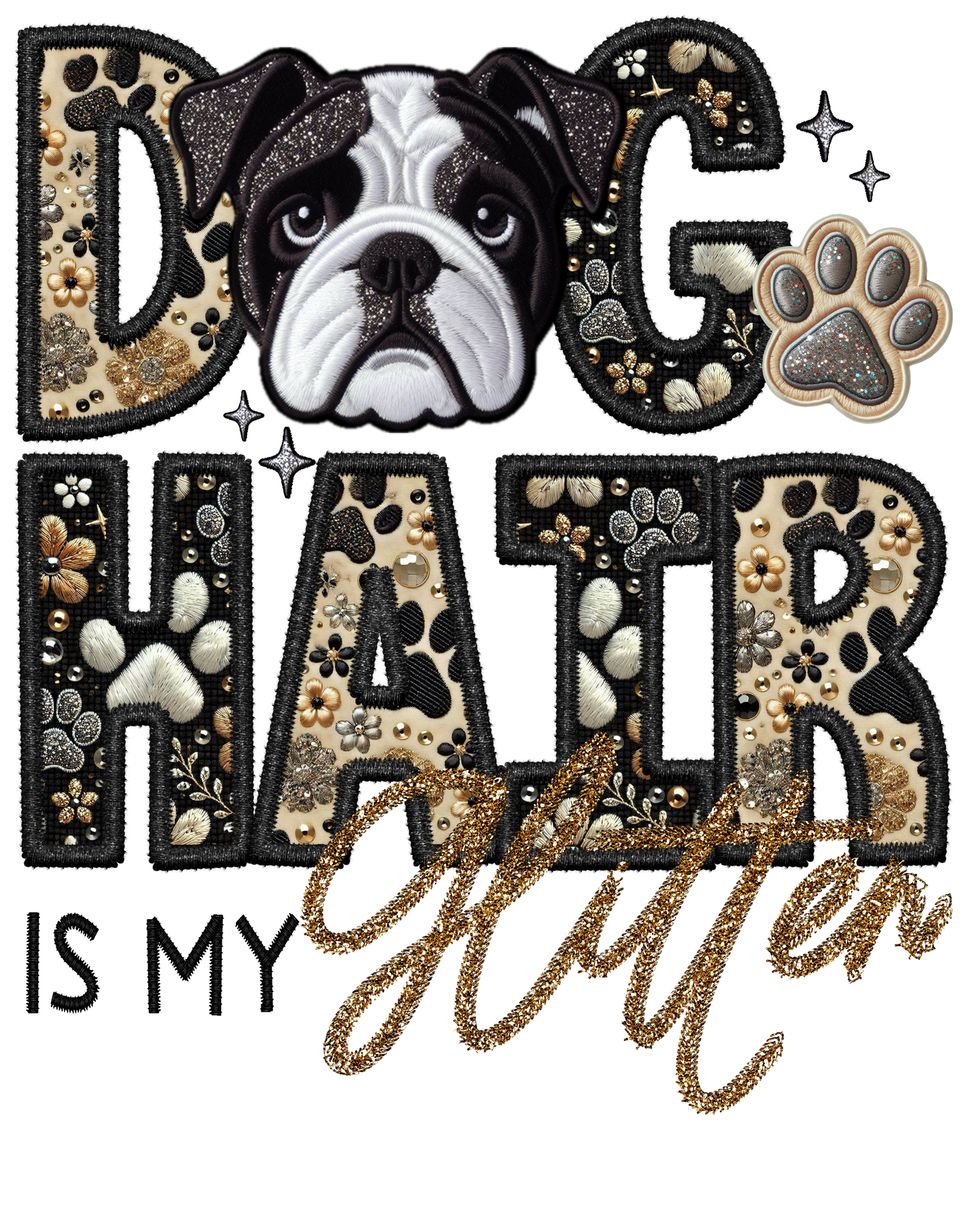 Dog Hair is My Glitter - Transfer (TGG)