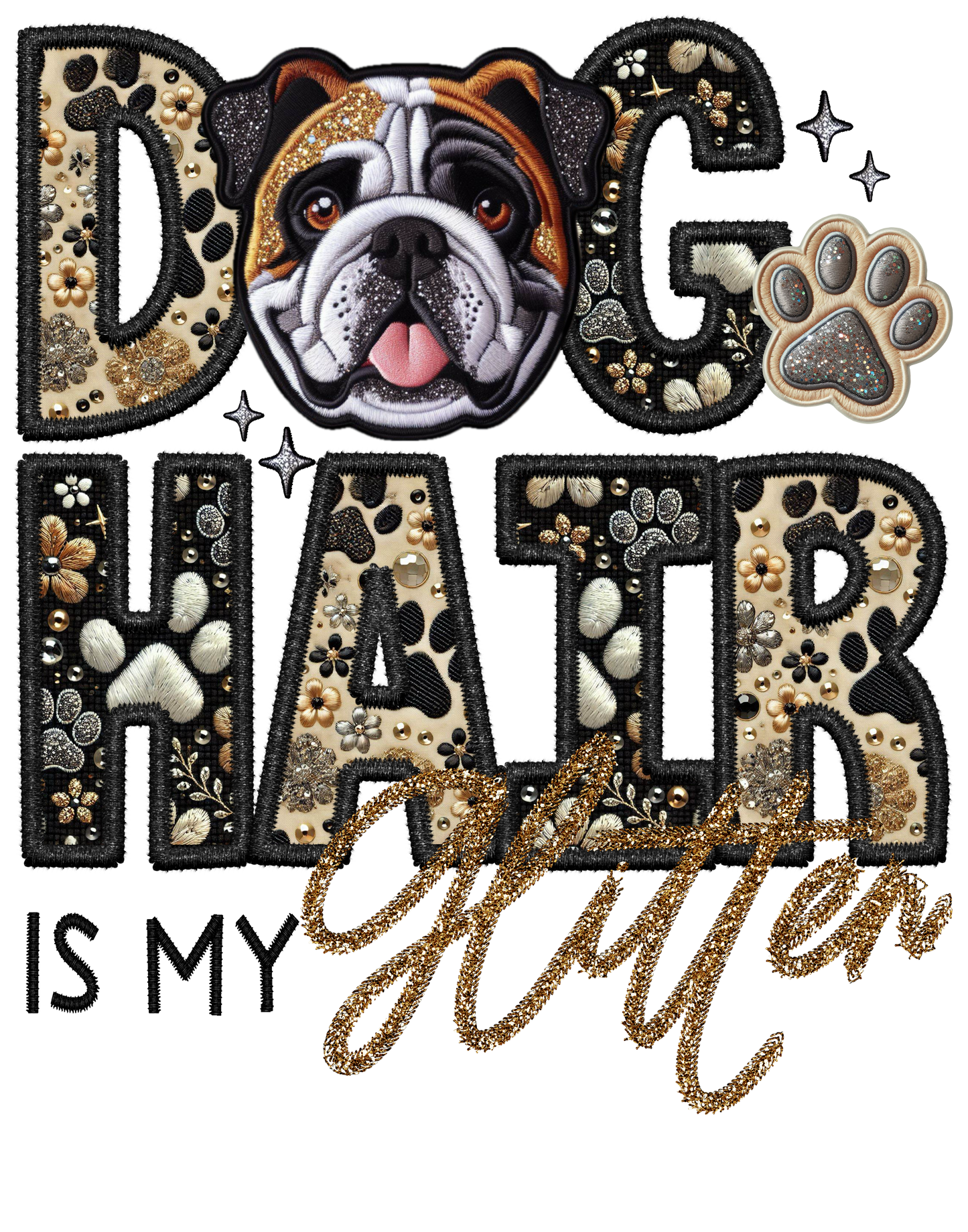 Dog Hair is My Glitter - Transfer (TGG)