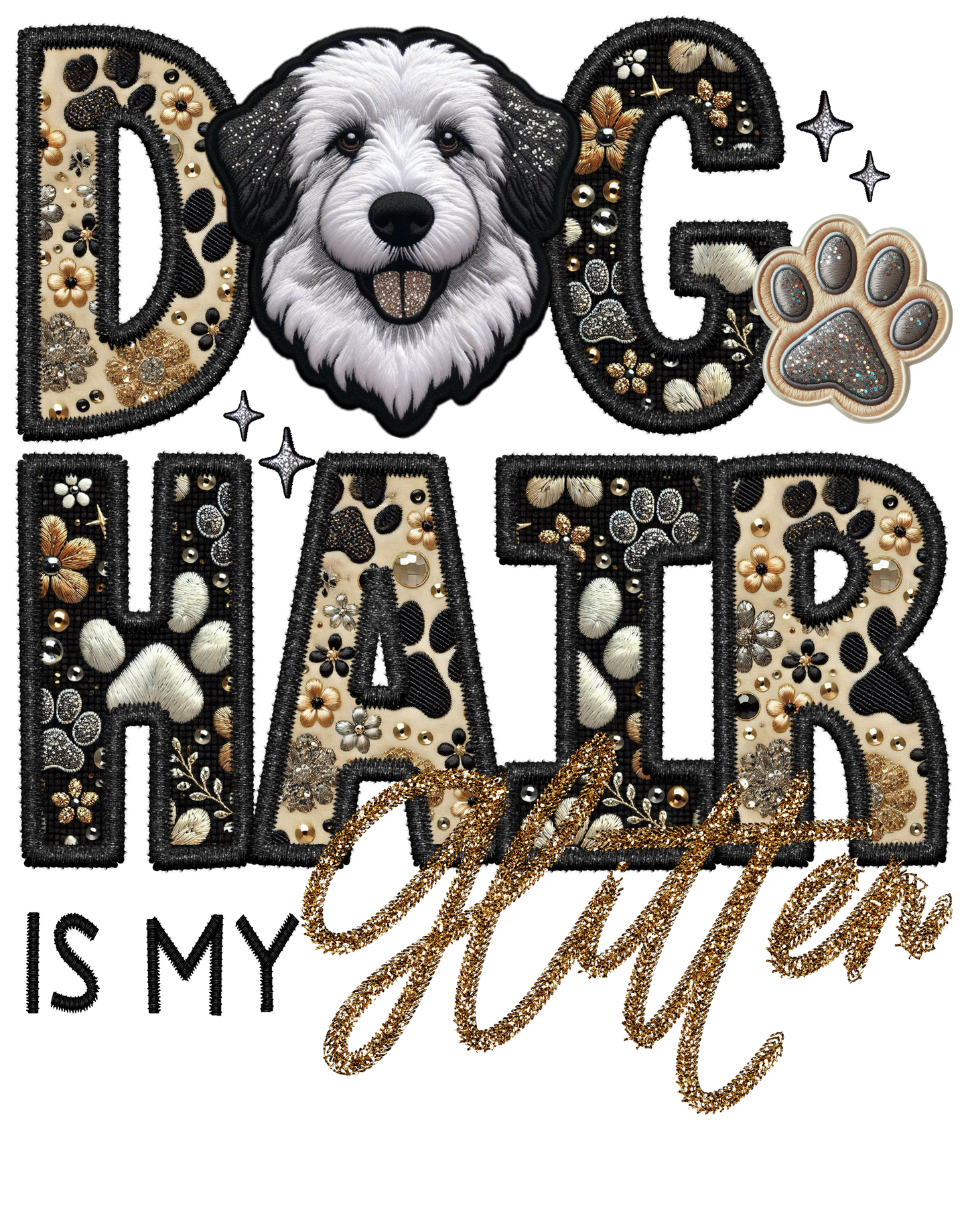 Dog Hair is My Glitter - Transfer (TGG)