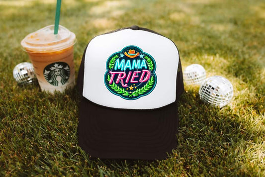 Mama Tried -Hat Transfer (TE)