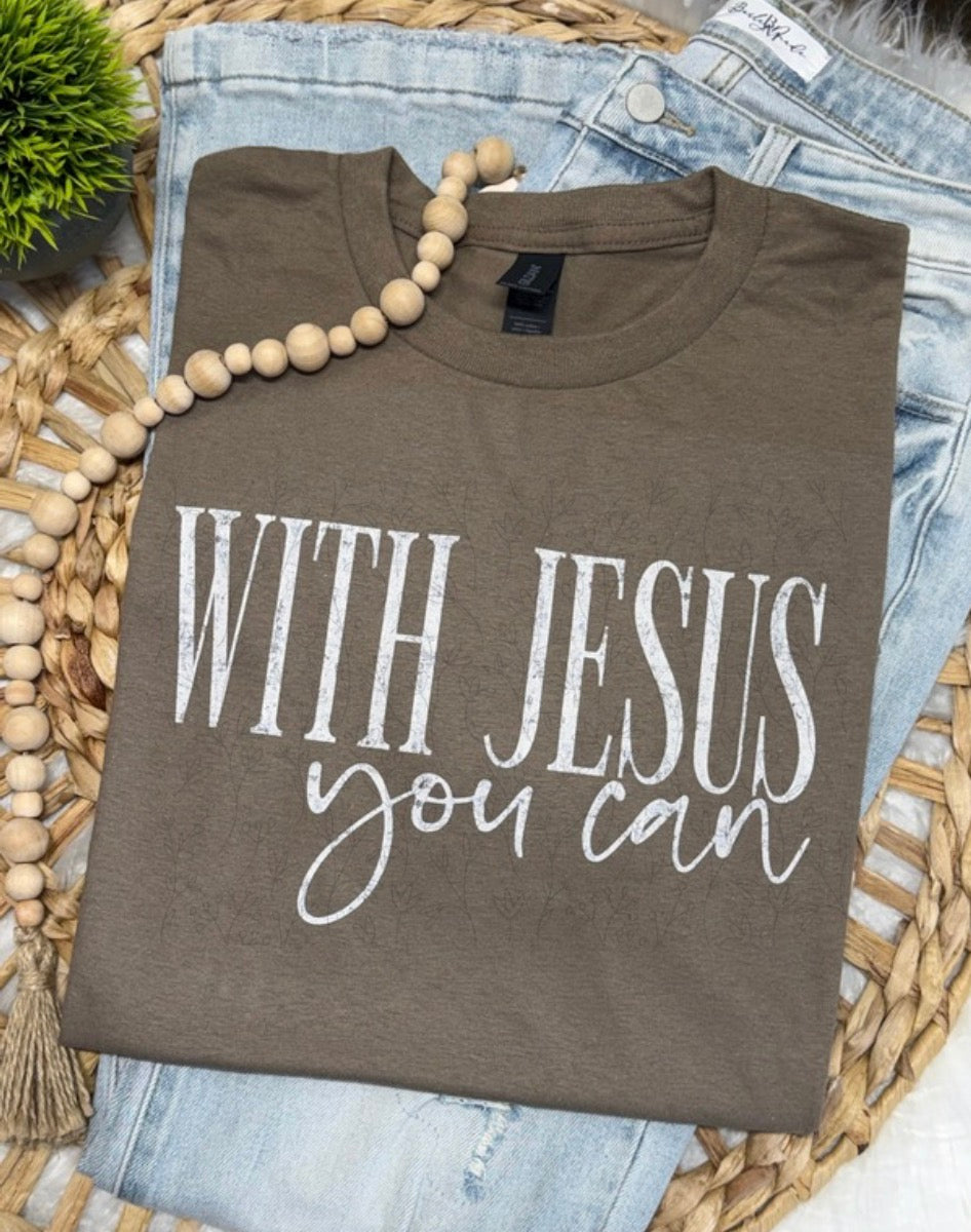 With Jesus You Can | Brown- COMPLETED TEE