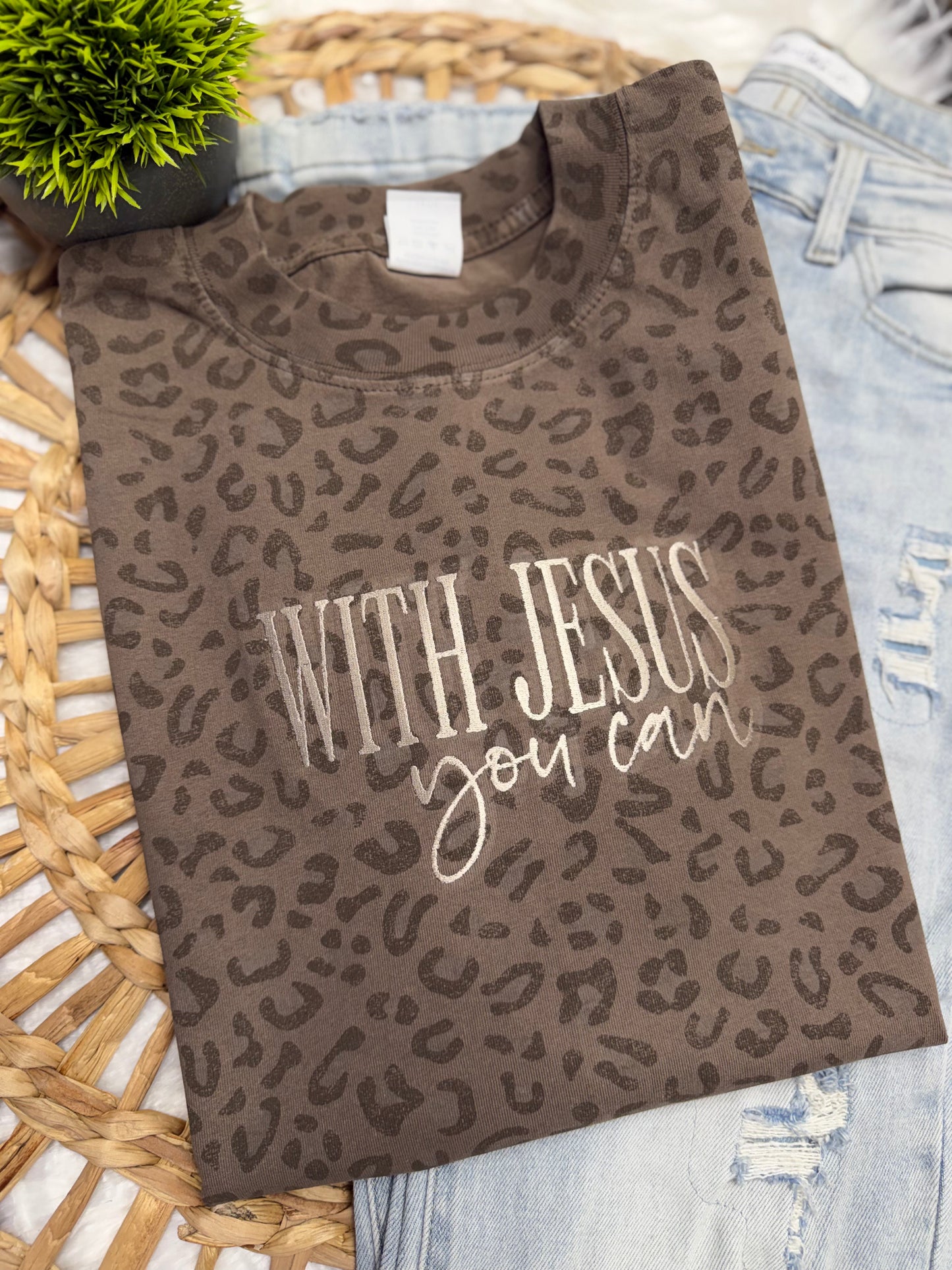 With Jesus You Can Leopard- COMPLETED TEE *PRE ORDER