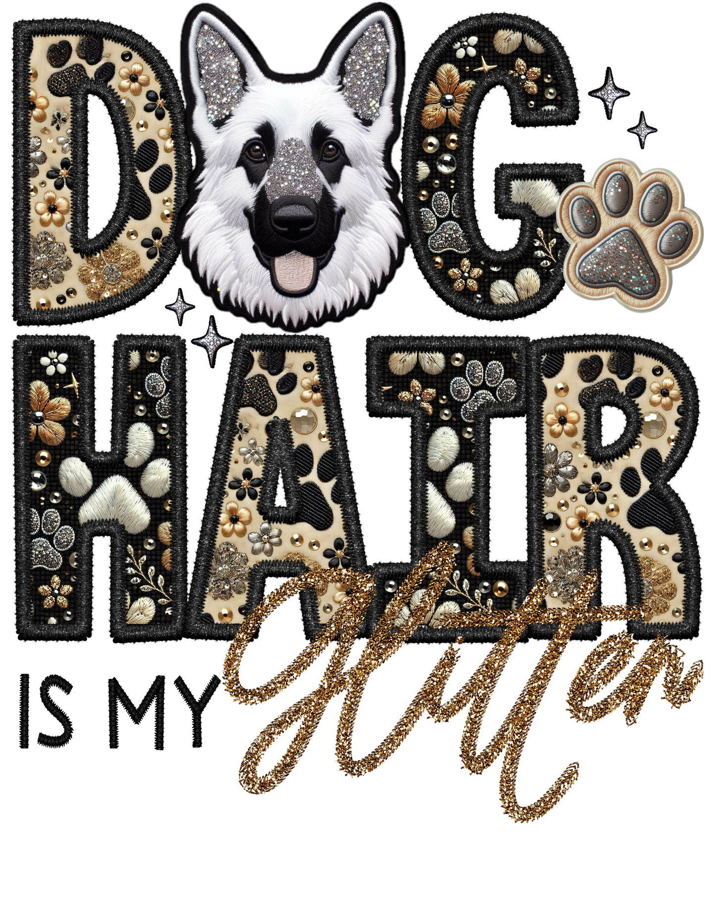 Dog Hair is My Glitter - Transfer (TGG)