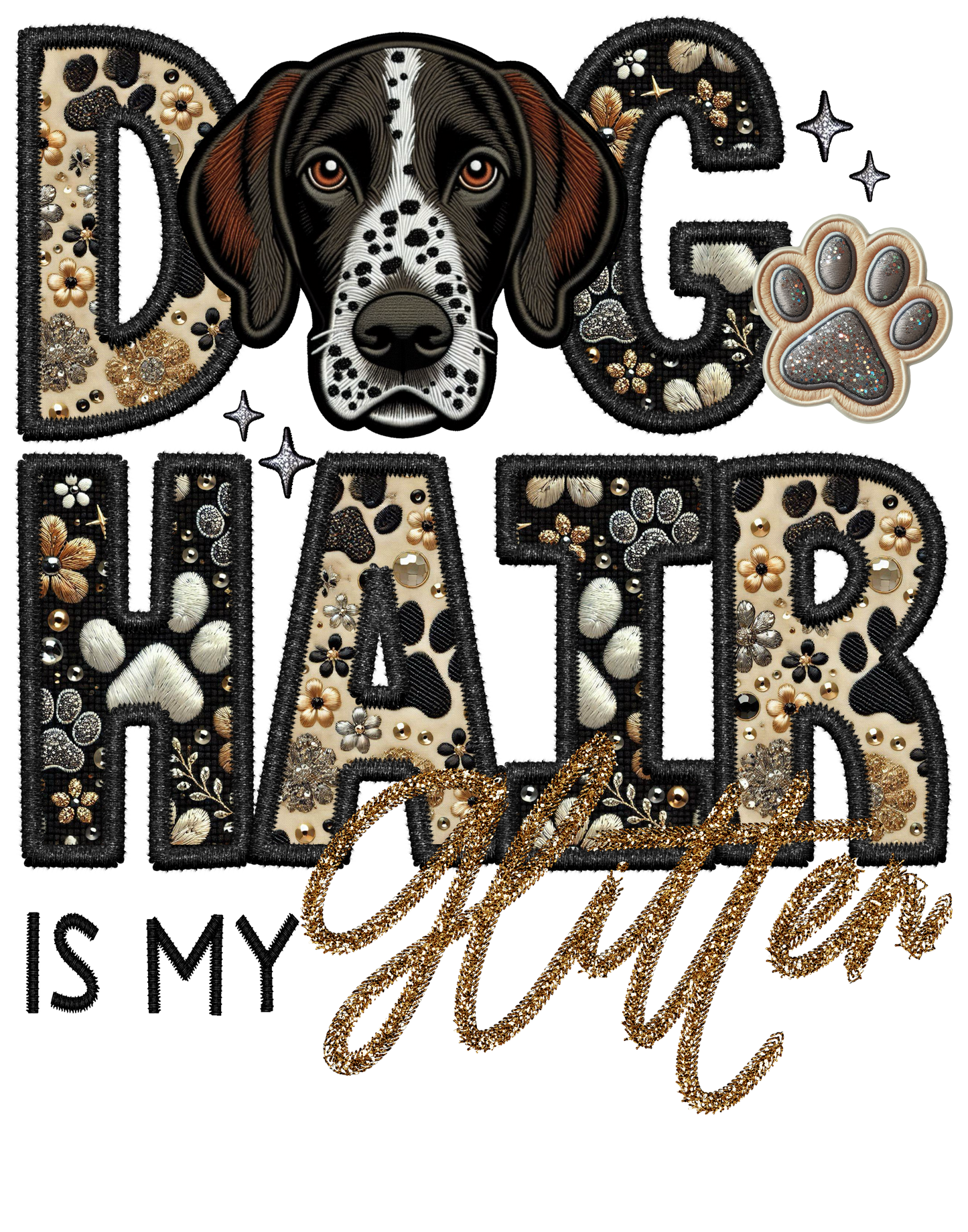Dog Hair is My Glitter - Transfer (TGG)