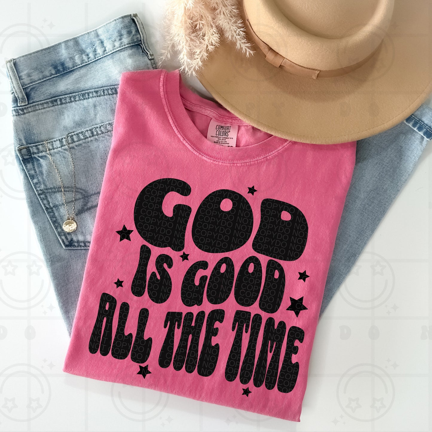 God Is Good All The Time -  TRANSFER (HW)