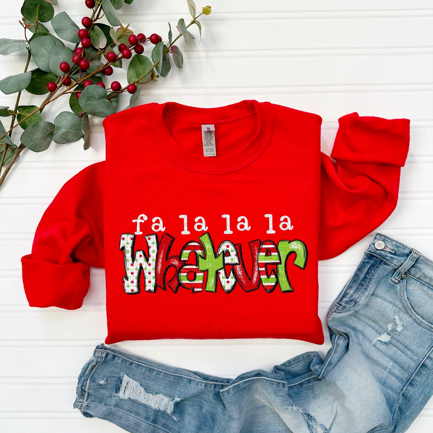 Fa La La La Whatever White Ink - TRANSFER (SDD)