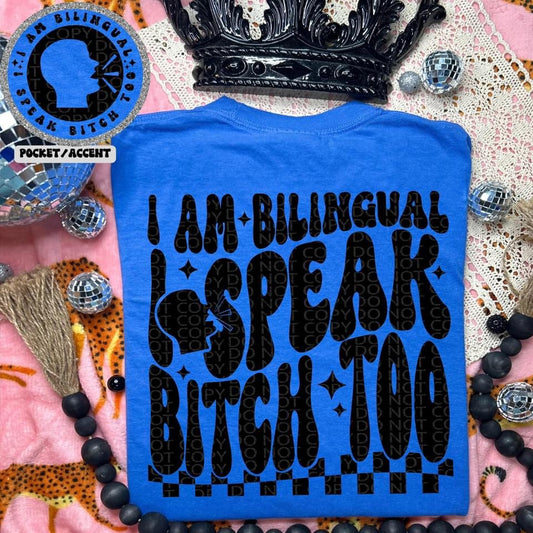 I Speak Bitch Too - Transfer (RT)