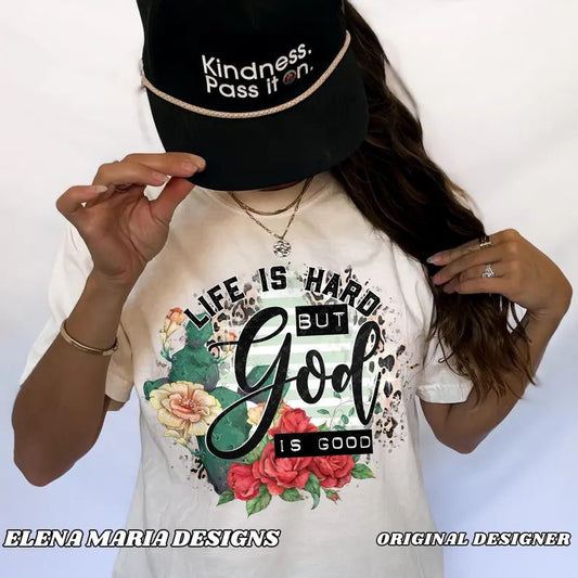 LIfe Is Hard But God Is Good - TRANSFERS (EM)