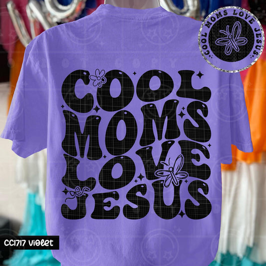 Cool Moms Love Jesus - Transfer (HW)