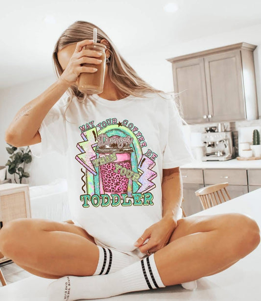 May Your Coffee Be Stronger - TRANSFER (CST)