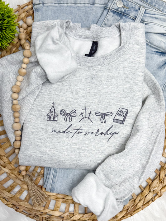Made to worship- Embroidered SWEATSHIRT