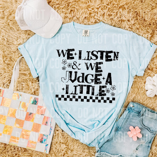 We Listen & We Judge A Little -  TRANSFER (SBB)