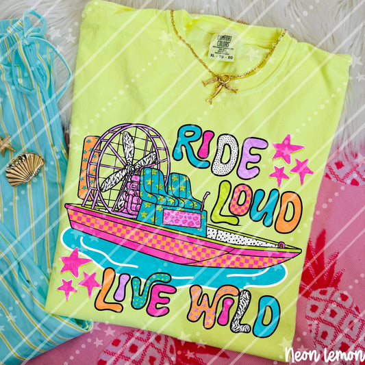 Ride Loud Live Wild - TRANSFER (CC)